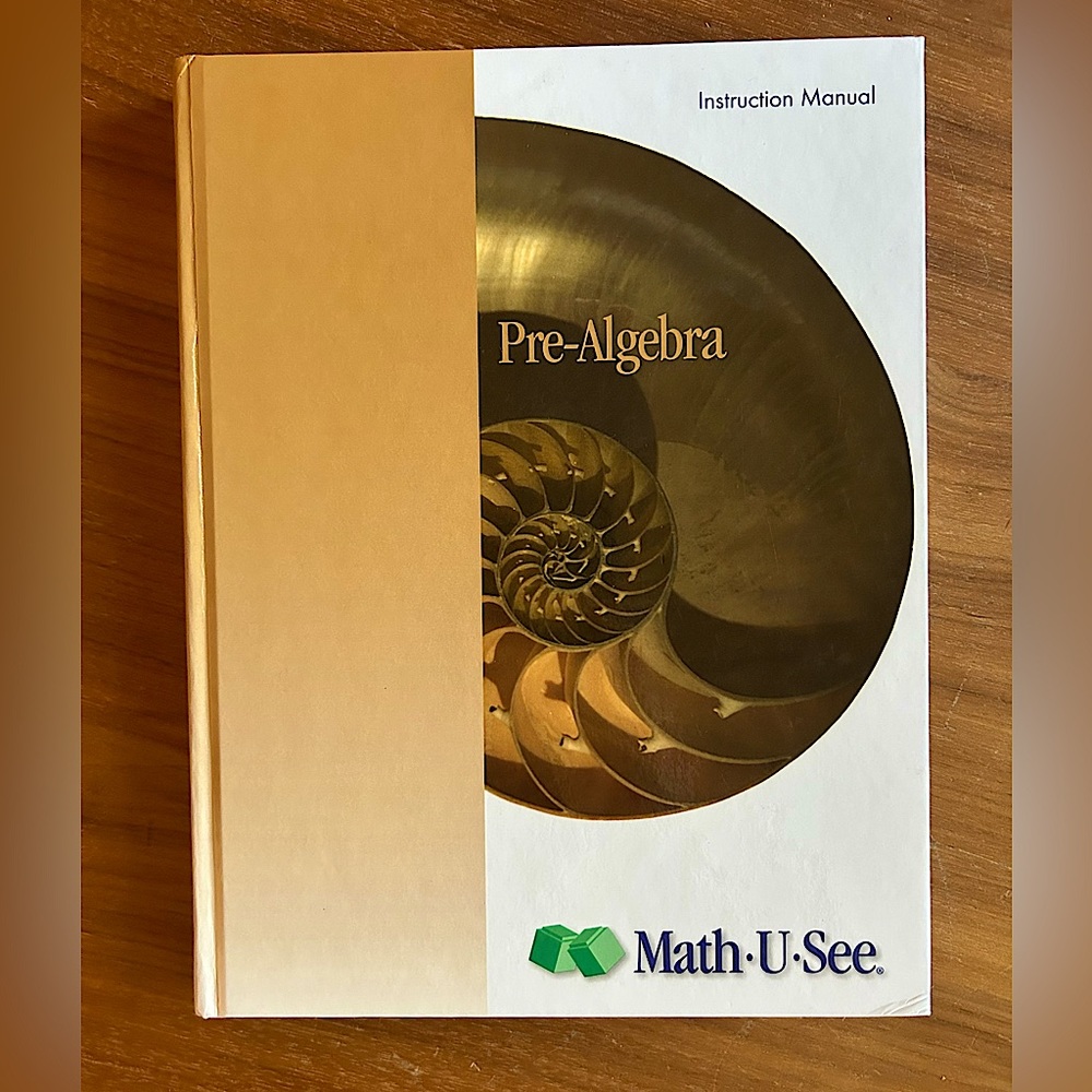 Math-U-See Pre-Algebra Instruction Manual